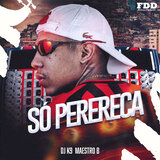 Só Perereca
