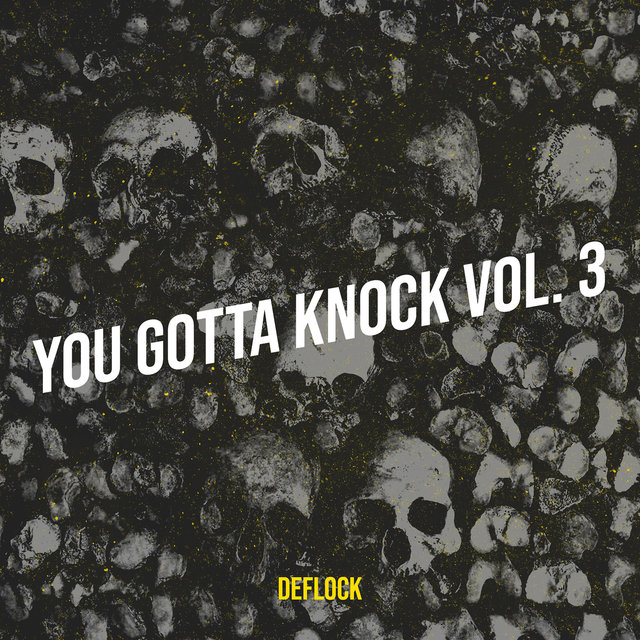 You Gotta Knock Vol. 3