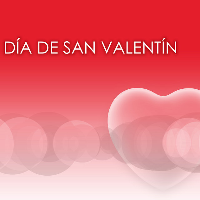 Día de San Valentín - Las Mejores Canciones Instrumentales de Amor para Restaurantes y Cenas Románticas