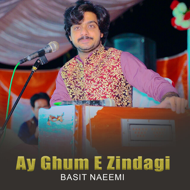 Ay Ghum E Zindagi