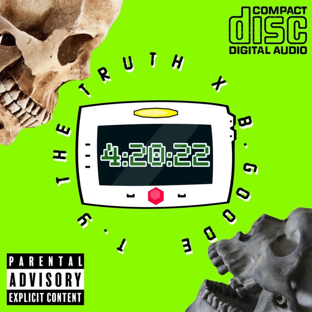 Cover art for album 4:20:22 by T.y The Truth, B.Goode