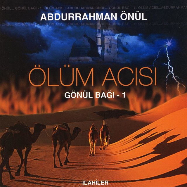 Ölüm Acısı (Gönül Bağı - 1)