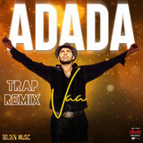 Adada Vaa - Trap Remix