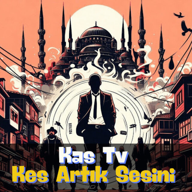 Kas TV Kes Artık Sesini