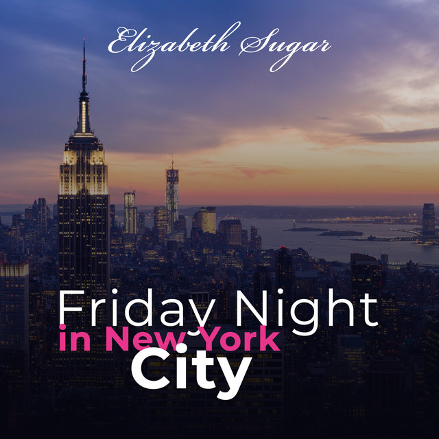 Friday Night in New York City