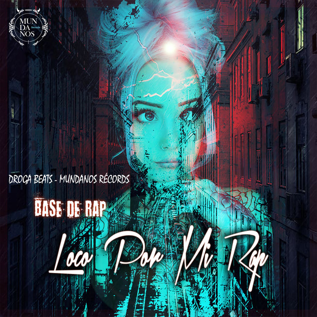 Base de Rap - Loco por Mi Rap