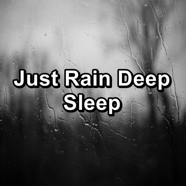 Just Rain Deep Sleep