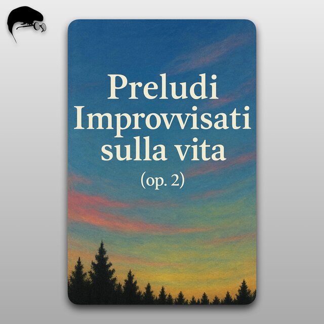 Preludi Improvvisati sulla vita