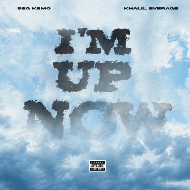 I'm Up Now (feat. Khalil Everage)