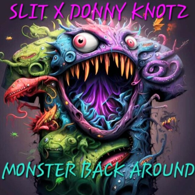 Monster Back Around
