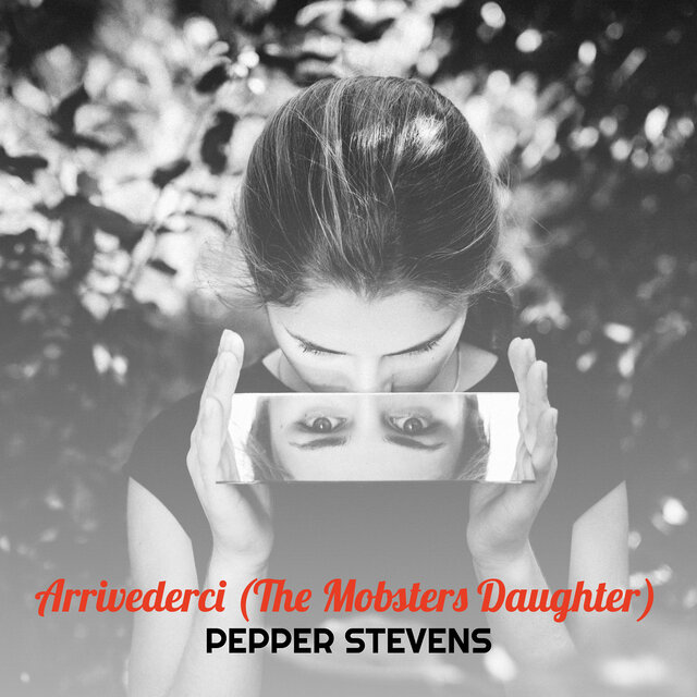 Arrivederci (The Mobsters Daughter)