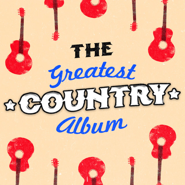 The Greatest Country Album