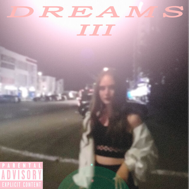 DREAMS III