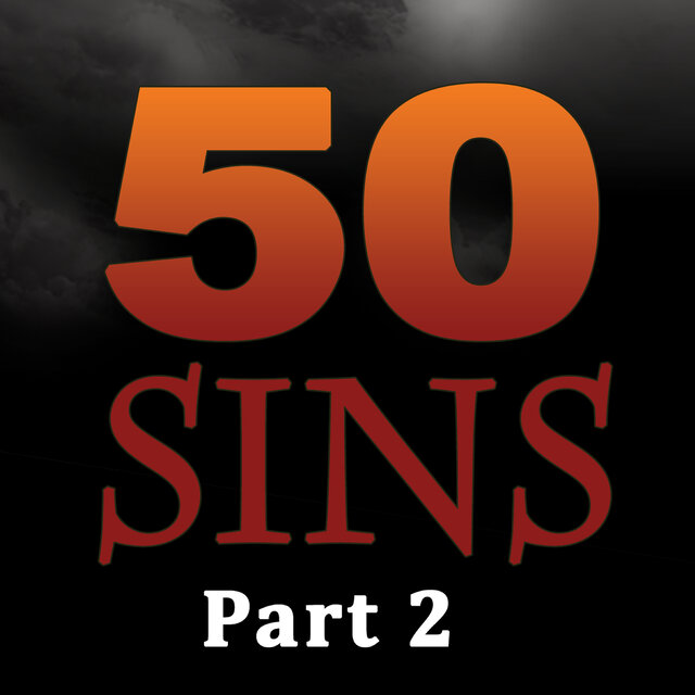 50 Sins, Pt. 2