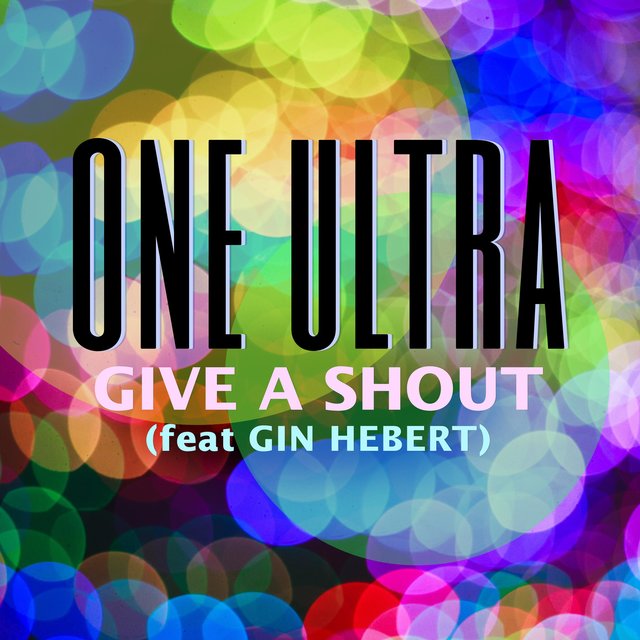 Give a Shout (feat. Gin Hebert)