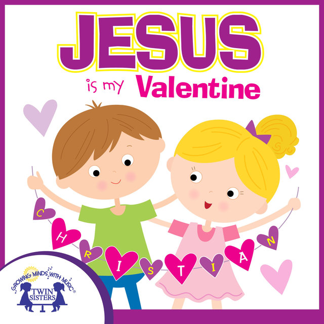 Jesus is My Valentine