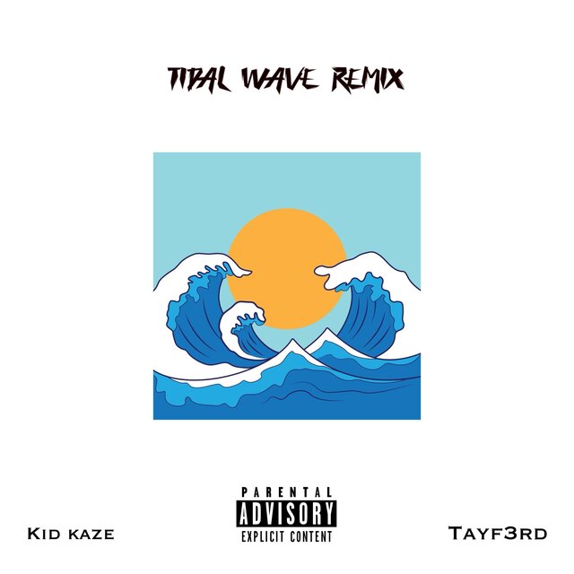 tidal wave (feat. Tayf3rd) [Remix]