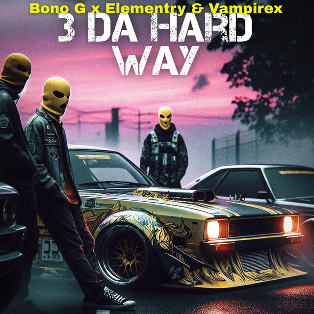 3 Da Hard Way