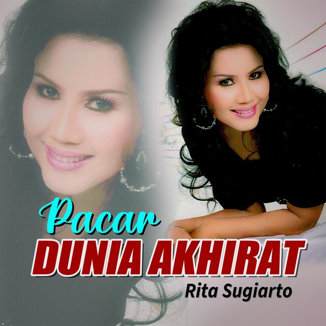 PACAR DUNIA AKHIRAT Rita Sugiarto