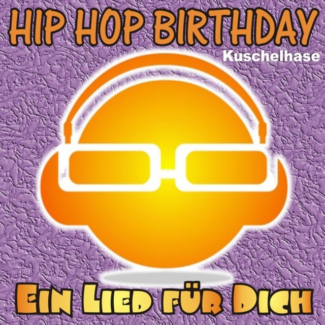 Hip Hop Birthday: Kuschelhase