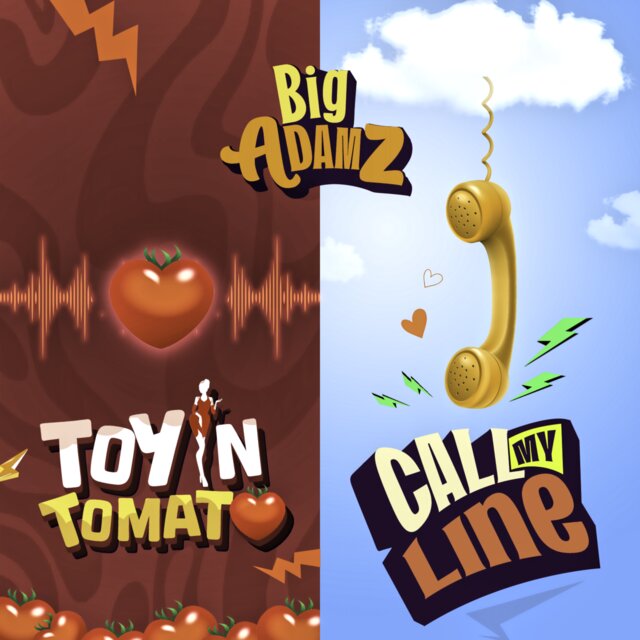 TOYIN TOMATO/CALL MY LINE