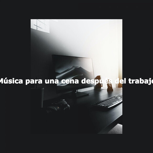 Música para una cena después del trabajo