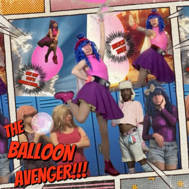 The BALLOON AVENGER!!!