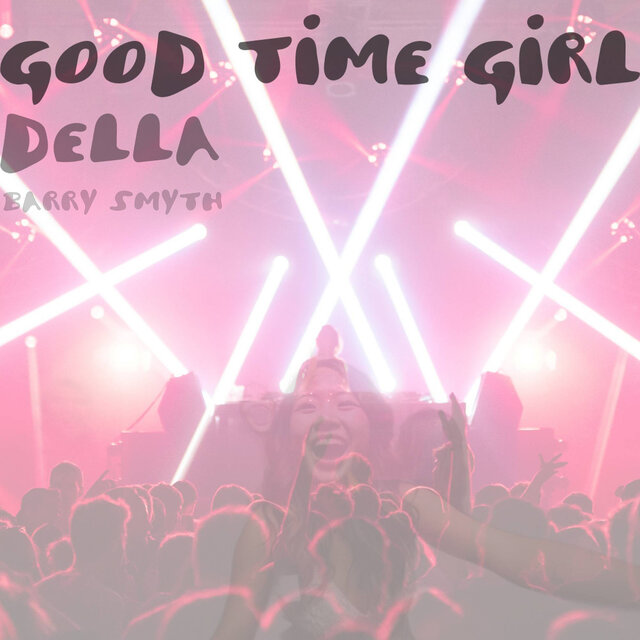 Good Time Girl