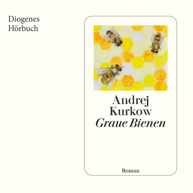Graue Bienen (Ungekürzt)
