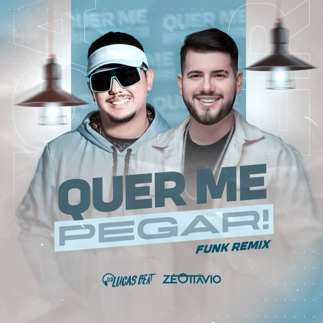 Quer Me Pegar! (Funk Remix)
