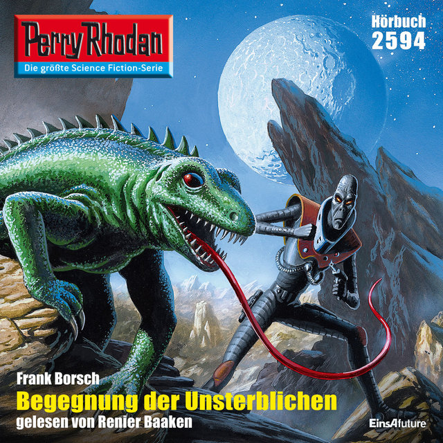 Begegnung der Unsterblichen - Perry Rhodan - Erstauflage 2594 (Ungekürzt)