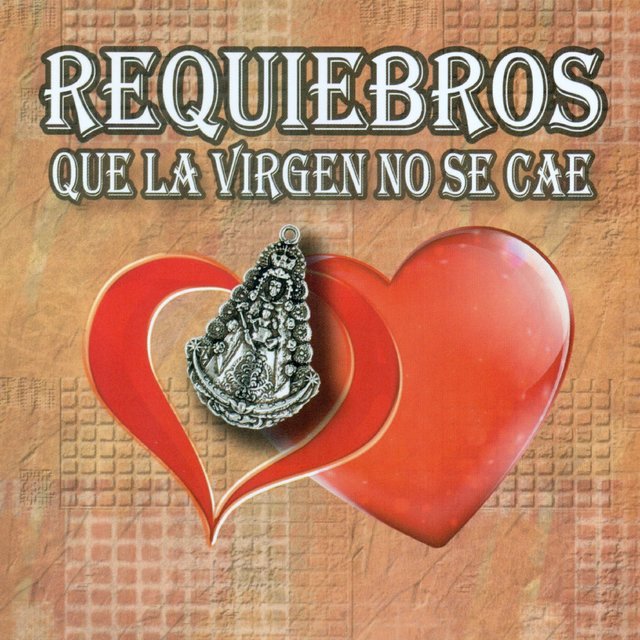 Que la Virgen No Se Cae