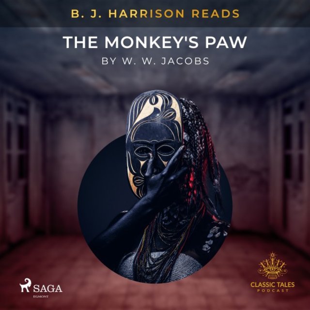 B. J. Harrison Reads the Monkey's Paw