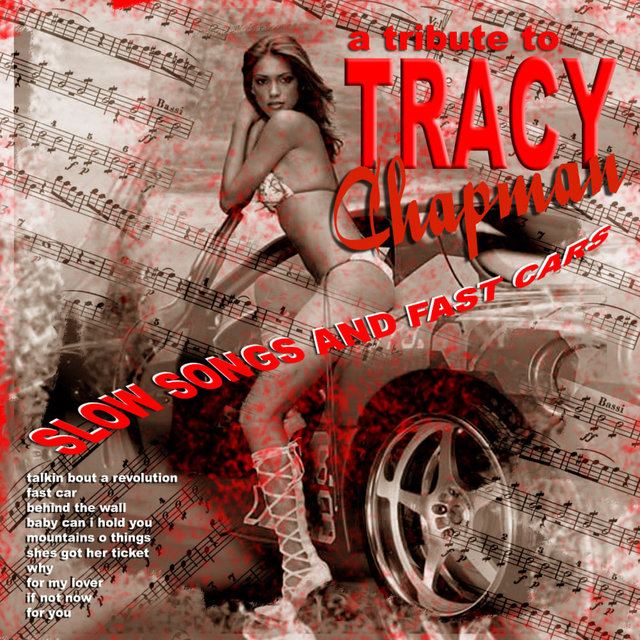 Slow  Songs & Fast Cars: Tribute to Tracy Chapman