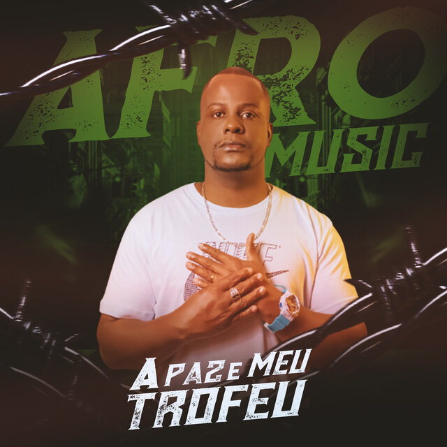 A Paz e Meu Trofeu