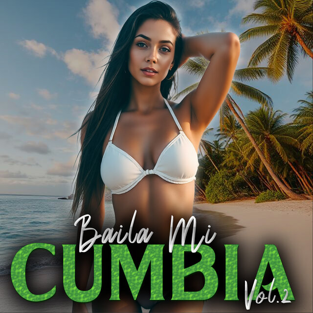 Baila Mi Cumbia, Vol .2
