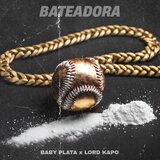 BATEADORA (feat. LORD KAPO)