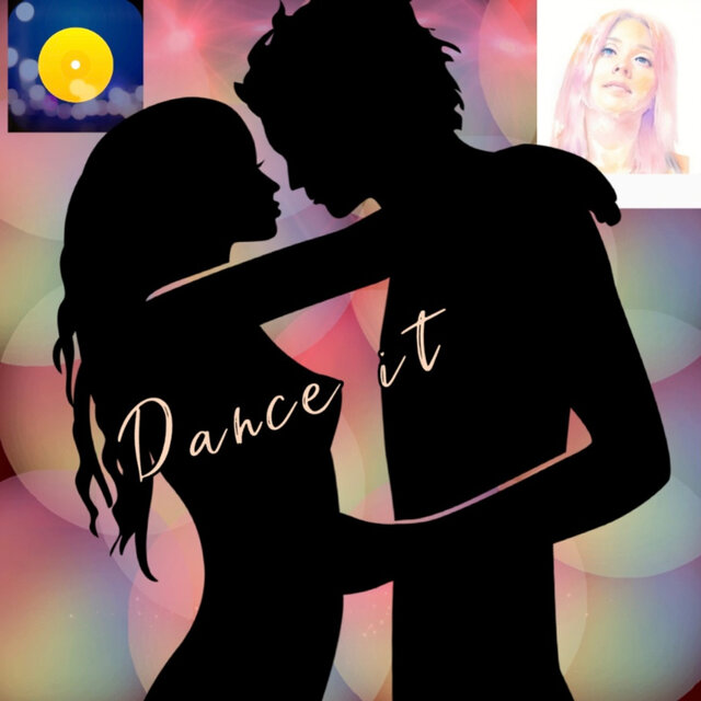 Dance it