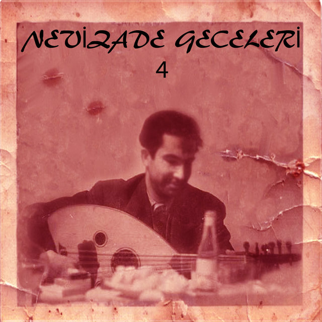 Nevizade Geceleri 4