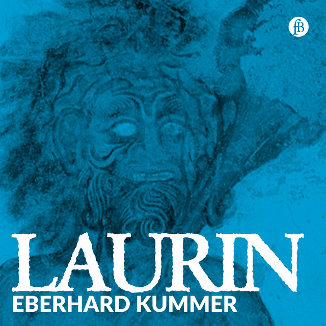 Laurin - Epos und Schwank in Tirol 1