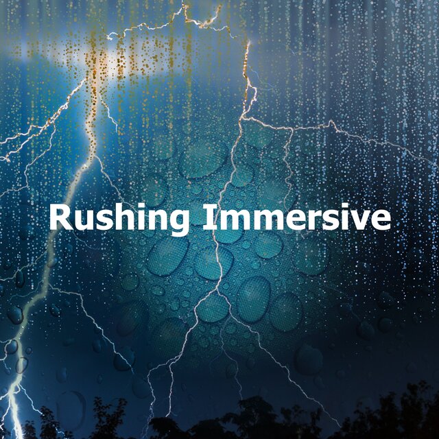 Rushing Immersive