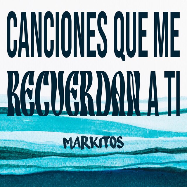 CANCIONES QUE ME RECUERDAN A TI