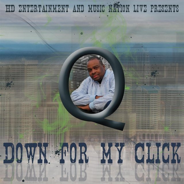 Down for My Click