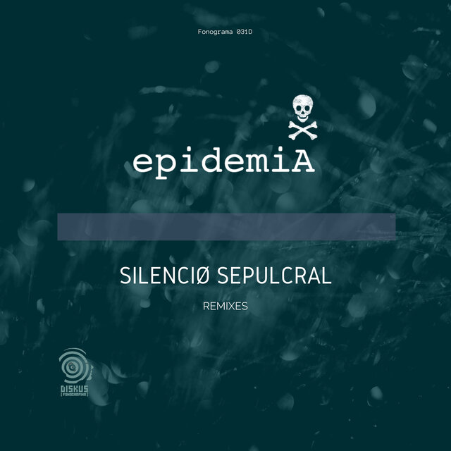 Silencio Sepulcral (Remixes)