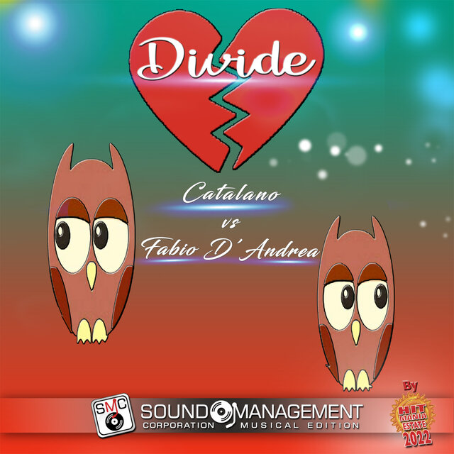Divide (Hit Mania Estate 2022)