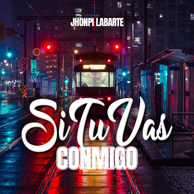 Si Tu Vas Conmigo