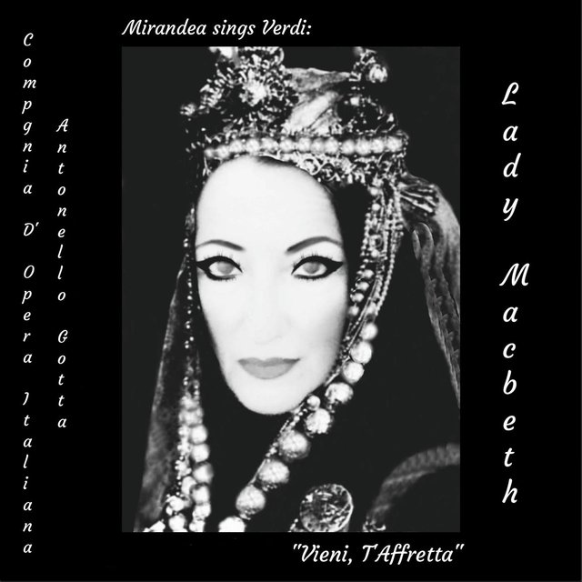 Lady Macbeth: "Vieni, t'affretta"