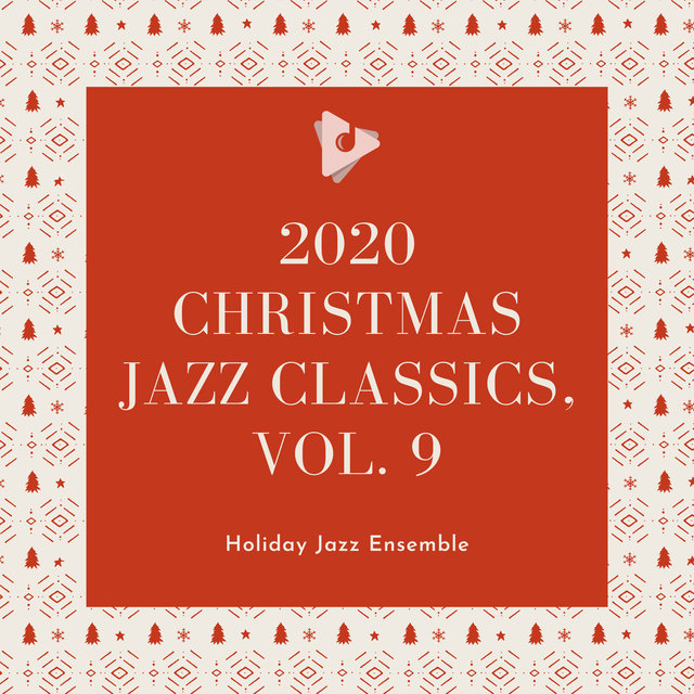 2020 Christmas Jazz Classics, Vol. 9