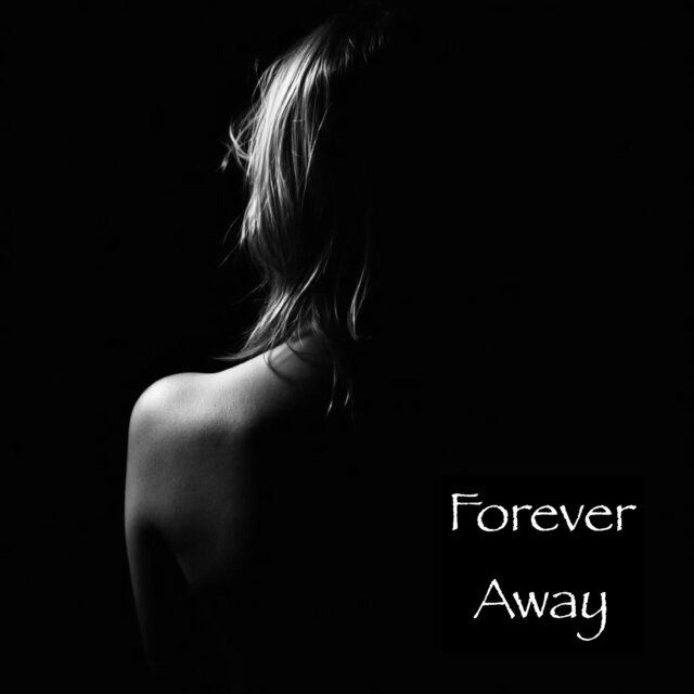 Forever Away
