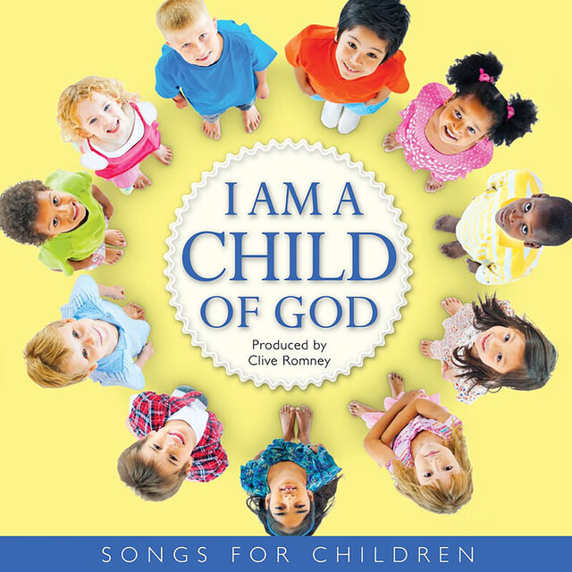 I Am a Child of God